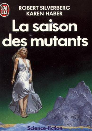 [Les mutants-1] La saison des mutants