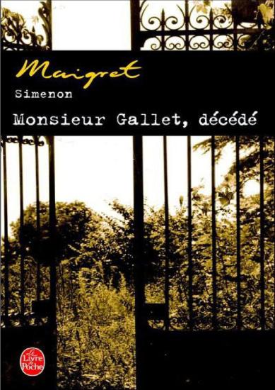 [Maigret-003] Monsieur Gallet, d&eacute;c&eacute;d&eacute;