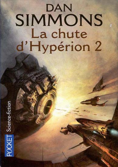 [Cantos d'Hyperion-4] La Chute d'Hyperion 2