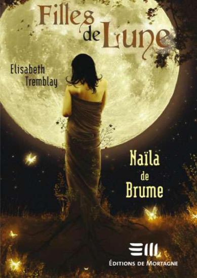 [Filles de Lune-1] Na&iuml;la de Brume