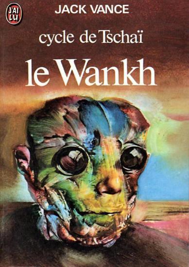 [Cycle de Tscha&iuml;-2] Le Wankh