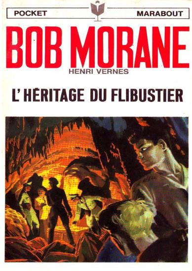 [Bob Morane-006] L'h&eacute;ritage du flibustier