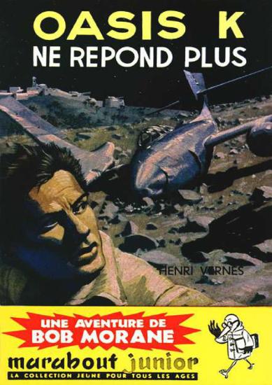 [Bob Morane-009] Oasis K ne r&eacute;pond plus