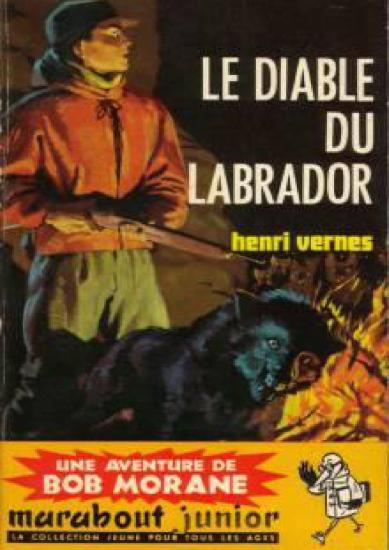 [Bob Morane-040] Le diable du Labrador