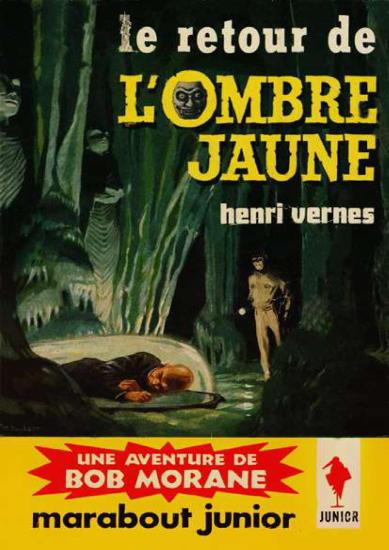 [Bob Morane-043] Le Retour de l'Ombre Jaune