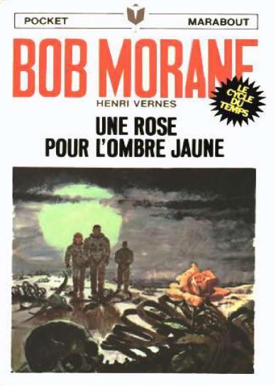 [Bob Morane-105] Une rose pour l'Ombre Jaune