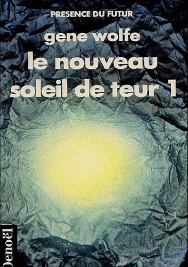 [Le Livre du second soleil de Teur-5] Le nouveau soleil de Teur 1