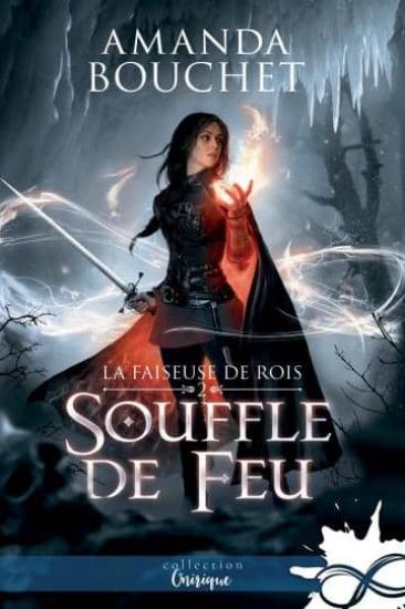 La faiseuse de Rois T2 : Souffle de feu