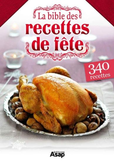 La Bible des Recettes de Fete
