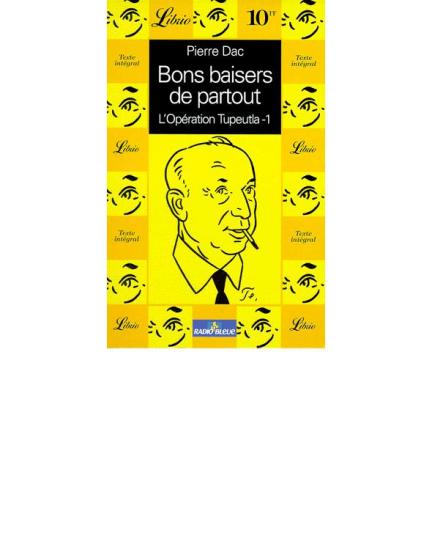 Bons baisers de partout - L'Op&eacute;ration Tupeutla 1