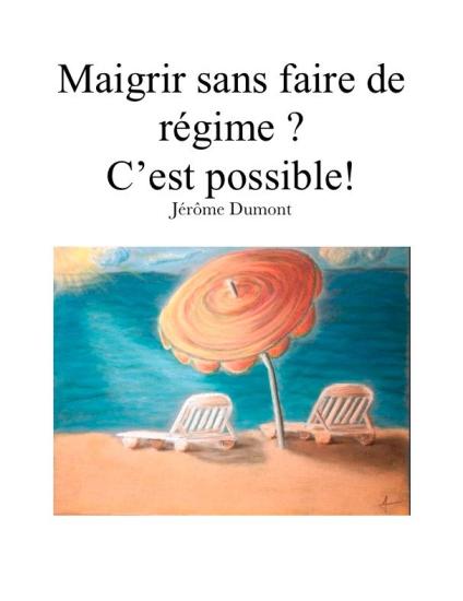 Maigrir sans faire de r&eacute;gime ? C'est possible !