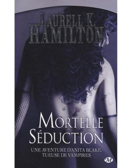 Mortelle S&eacute;duction