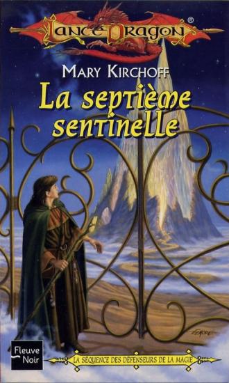 La septi&egrave;me sentinelle