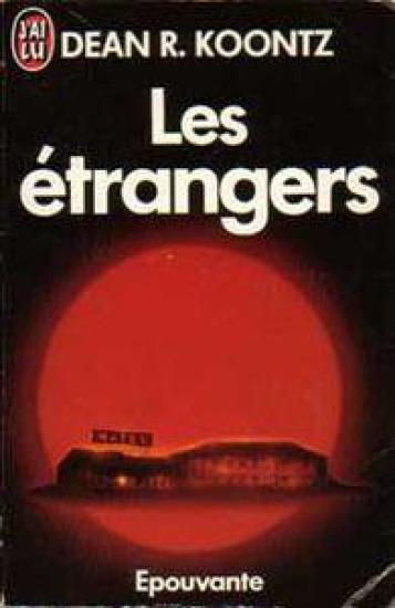 Les &eacute;trangers