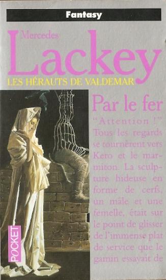 La L&eacute;gende de Kerowyn, Par le Fer