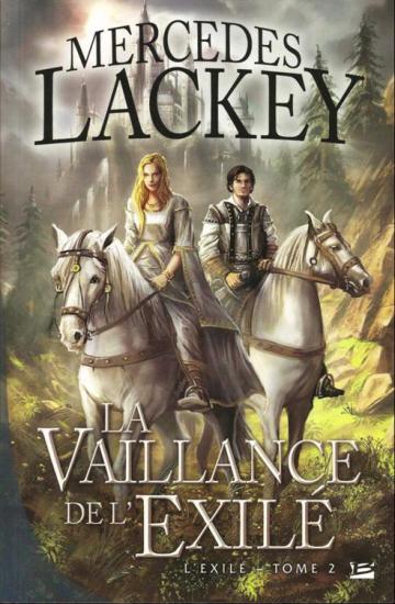 La Vaillance de l'Exil&eacute;