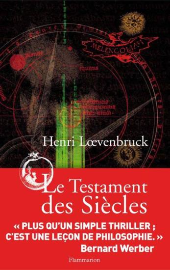 Le testament des si&egrave;cles