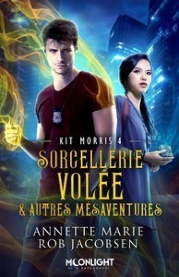 Kit Morris T4 Sorcellerie vol&eacute;e & autres m&eacute;saventures
