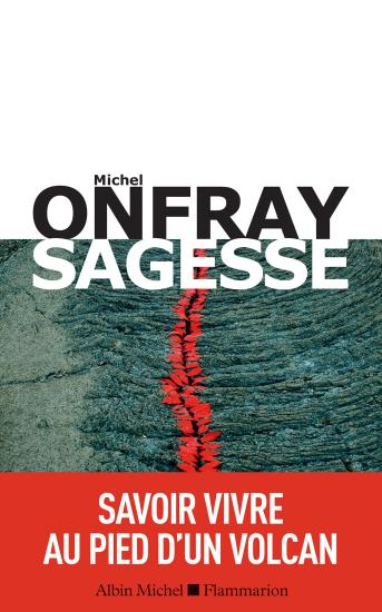 Sagesse &ndash; Savoir vivre au pied d&rsquo;un volcan