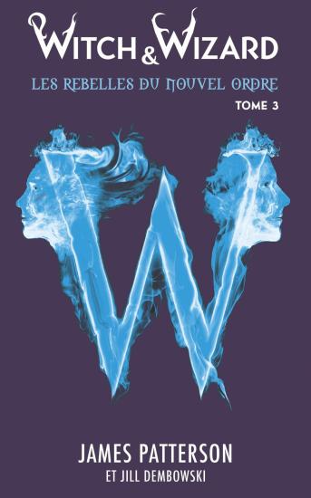 Les Rebelles du Nouvel Ordre 3