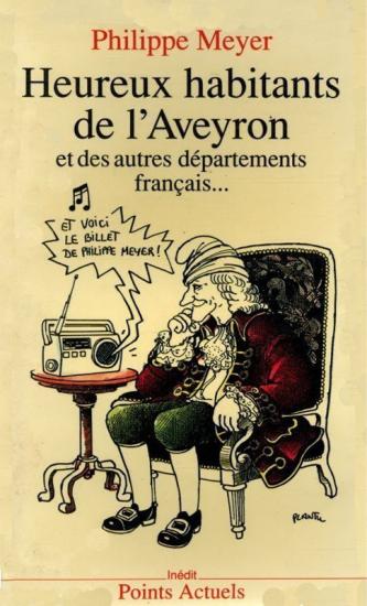 Heureux habitants de l'Aveyron et des autres d&eacute;partements fran&ccedil;ais