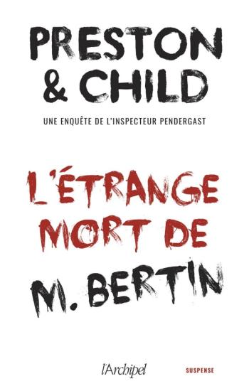 L'&eacute;trange mort de M. Bertin