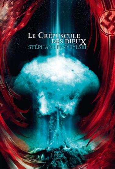 Le Cr&eacute;puscule des dieux