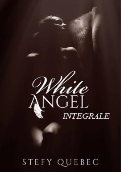 White Angel, Int&eacute;grale