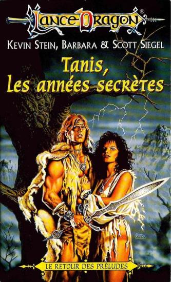Tanis, les ann&eacute;es secr&egrave;tes
