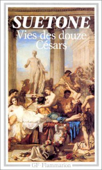 Vies des douze C&eacute;sars