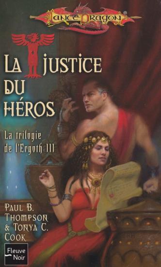 La justice du h&eacute;ros
