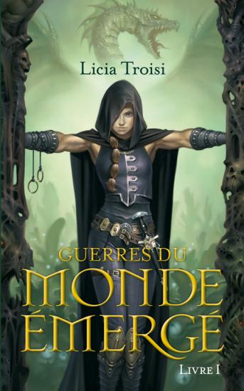 Guerres du Monde &eacute;merg&eacute; tome 1