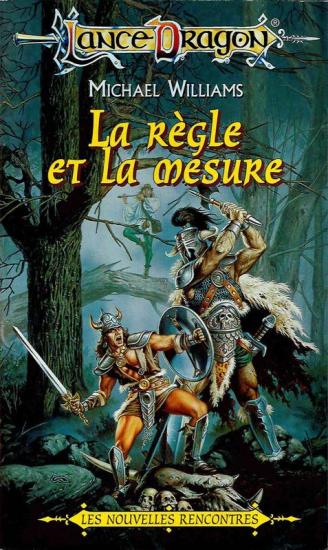 La r&egrave;gle et la mesure